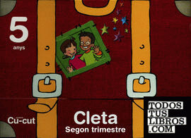 CLETA 5 ANYS SEGON TRIMESTRE