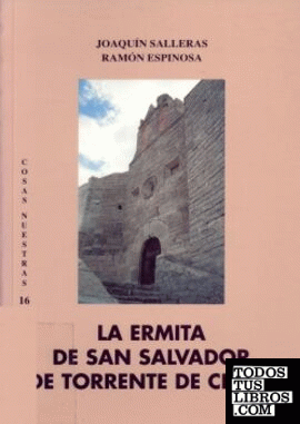 La ermita de San Salvador de Torrente de Cinca