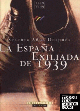 La España exiliada de 1939