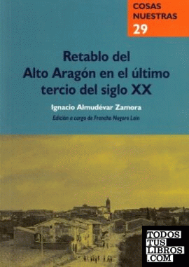 Retablo del Alto Aragón en el último tercio del siglo XX