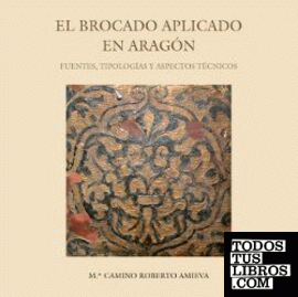El brocado aplicado en Aragón