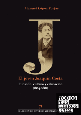 El joven Joaquín Costa