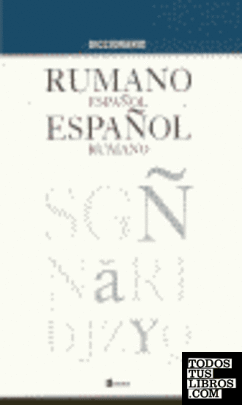 Diccionario rumano-español, español-rumano