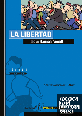 La libertad según Hannah Arendt