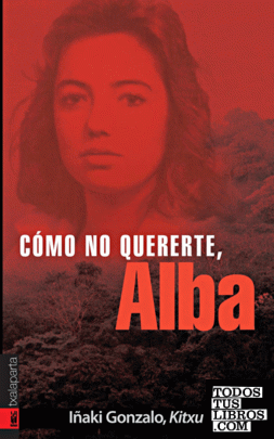 Cómo no quererte, Alba