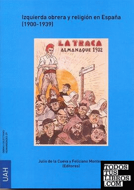 Izquierda obrera y religión en España (1900-1939)