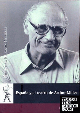 España y el teatro de Arthur Miller
