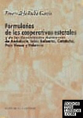 FORMULARIOS DE LAS COOPERATIVAS ESTATALES Y LAS DE LAS COMUNIDADESAUTÓNOMAS.