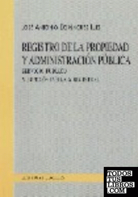 REGISTRO DE LA PROPIEDAD Y ADMINISTRACIÓN PÚBLICA.