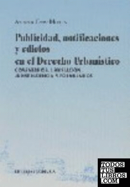 PUBLICIDAD, NOTIFICACIONES Y EDICTOS EN EL DERECHO URBANÍSTICO.