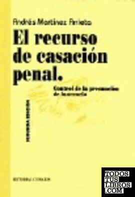EL RECURSO DE CASACIÓN PENAL.