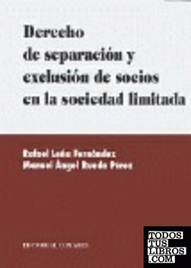 DERECHO DE SEPARACIÓN Y EXCLUSIÓN DE SOCIOS EN SOCIEDADES DE RESPONSABILIDAD.