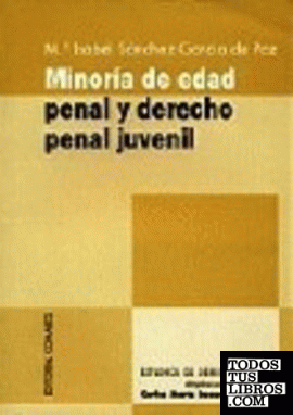 MINORIA DE EDAD PENAL Y DERECHO PENAL JUVENIL.