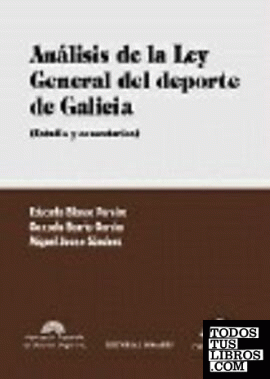 ANALISIS DE LA LEY GENERAL DEL DEPORTE DE GALICIA.