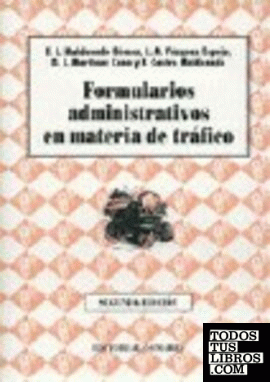 FORMULARIOS ADMINISTRATIVOS EN MATERIA DE TRÁFICO.