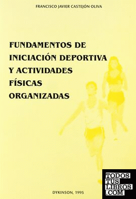 Fundamentos de iniciación deportiva y actividades físicas organizadas