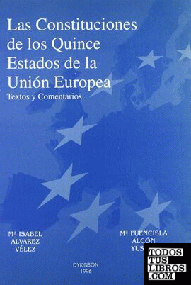 Las constituciones de los quince estados de la Unión Europea