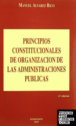 Principios constitucionales de organización de las administraciones pública