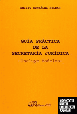Guía práctica de la secretaría jurídica