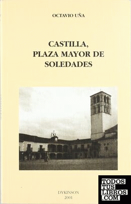 Castilla, plaza mayor de soledades