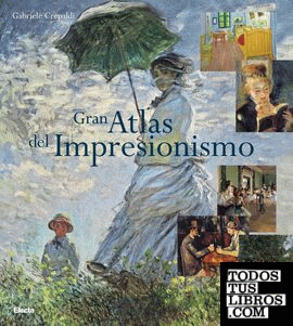 Gran Atlas del Impresionismo