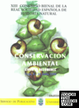 XII Congreso Bienal de la R.S.E. de Historia Natural.Conservación Ambiental