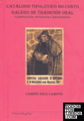 Catálogo tipolóxico do conto galego de tradición oral: clasificación, antoloxía