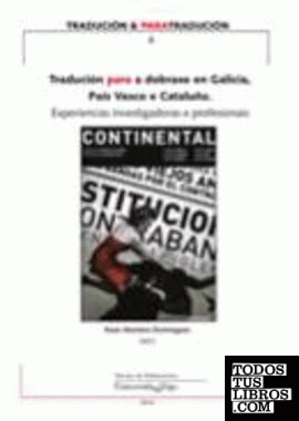 Tradución para a dobraxe en Galicia, País Vasco e Cataluña. Experiencias investigadoras e profesionais