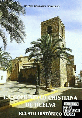 La comunidad cristiana en Huelva