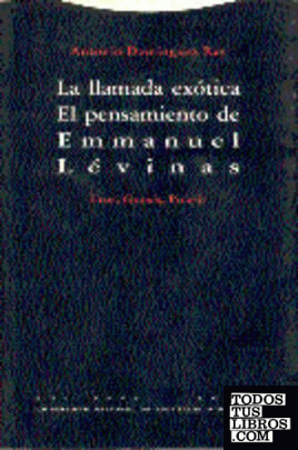 LLAMADA EXOTICA PENSAMIENTO DE EMMANUEL LEVIANAS