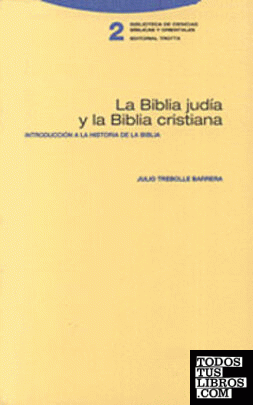 LA BIBLIA JUDíA Y LA BIBLIA CRISTIANA