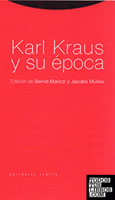 Karl Kraus y su época