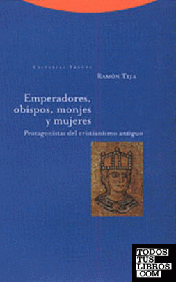 Emperadores, obispos, monjes y mujeres