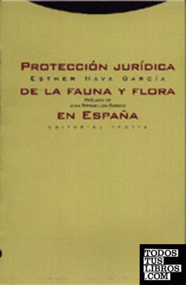 PROTECCION JURIDICA FAUNA FLORA ESPAÑA