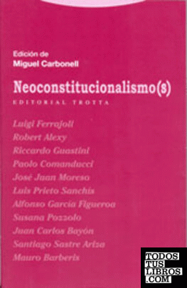 Neoconstitucionalismo(s)