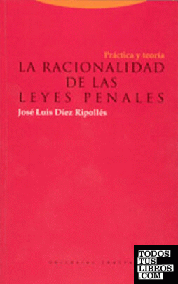 LA RACIONALIDAD DE LAS LEYES PENALES