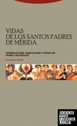 Vidas de los santos Padres de Mérida