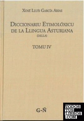 Diccionariu Etimolóxicu de la Llingua Asturiana (DELLA) G-Ñ