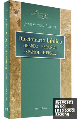 Diccionario bíblico hebreo-español / español-hebreo