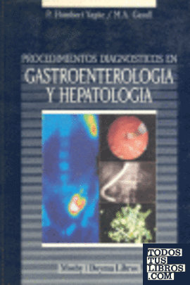 Procedimientos diagnósticos en gastroenterología y hepatología