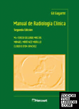 GIL GAYARRE. Manual de radiología clínica
