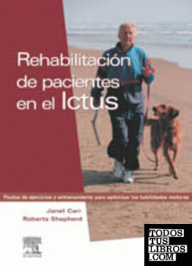 Rehabilitación de pacientes en el ictus