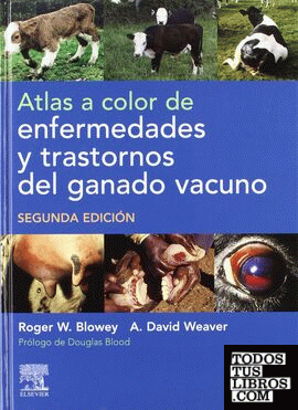 Atlas a color de enfermedades y trastornos del ganado vacuno