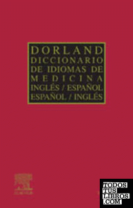 Diccionario Dorland de idiomas de Medicina: inglés español/español-inglés