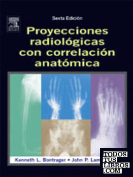 Proyecciones radiológicas y correlación anatómica
