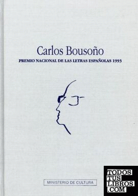 Carlos Bousoño: Premio Nacional de las Letras Españolas 1993