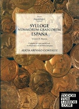 Sylloge nummorum graecorum España. Vol. II, Hispania: Ciudades del área meridional, acuñaciones con
