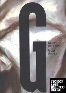 Museo del Greco. Guía breve 2012