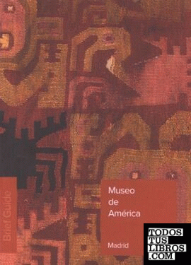 Museo de América. Brief guide 2012 (inglés)