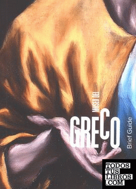 Museo del Greco. Brief guide 2014 (inglés)
